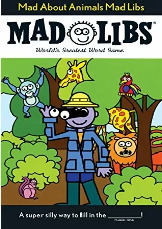 book❤️[READ]✔️ Mad About Animals Mad Libs: World's Greatest Word Game