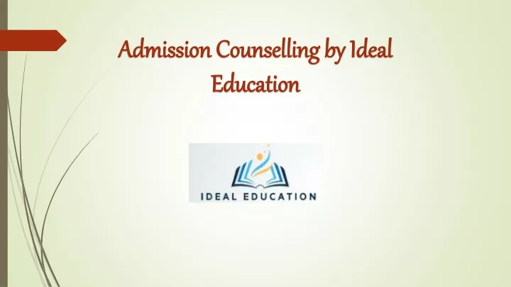 admission counselling by ideal education