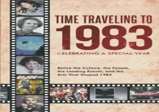 download Time Traveling to 1983: Celebrating a Special Year full