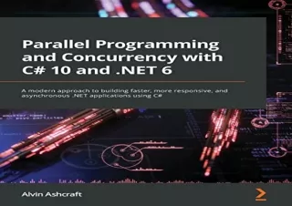 (PDF BOOK) Parallel Programming and Concurrency with C# 10 and .NET 6: A modern