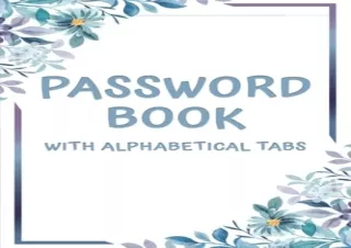 (PDF BOOK) Gifts for Women Who Have Everything: Password Book with Alphabetical