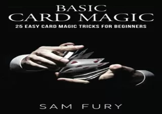 [READ PDF] Basic Card Magic: 25 Easy Card Magic Tricks for Beginners android