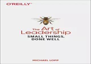 [DOWNLOAD PDF] The Art of Leadership: Small Things, Done Well android