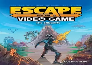 [DOWNLOAD PDF] Escape from a Video Game: The Endgame (Volume 3) free