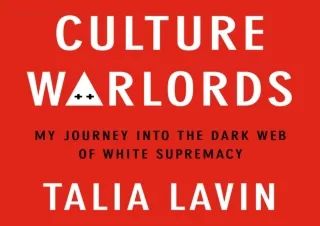 [READ PDF] Culture Warlords: My Journey into the Dark Web of White Supremacy ipa