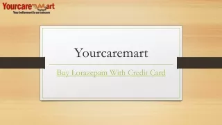 Buy Lorazepam With Credit Card | Yourcaremart.com