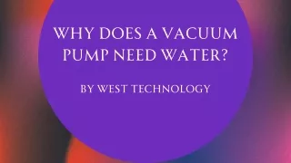 wh y d o e s a v ac uum pump n eed w a t e r