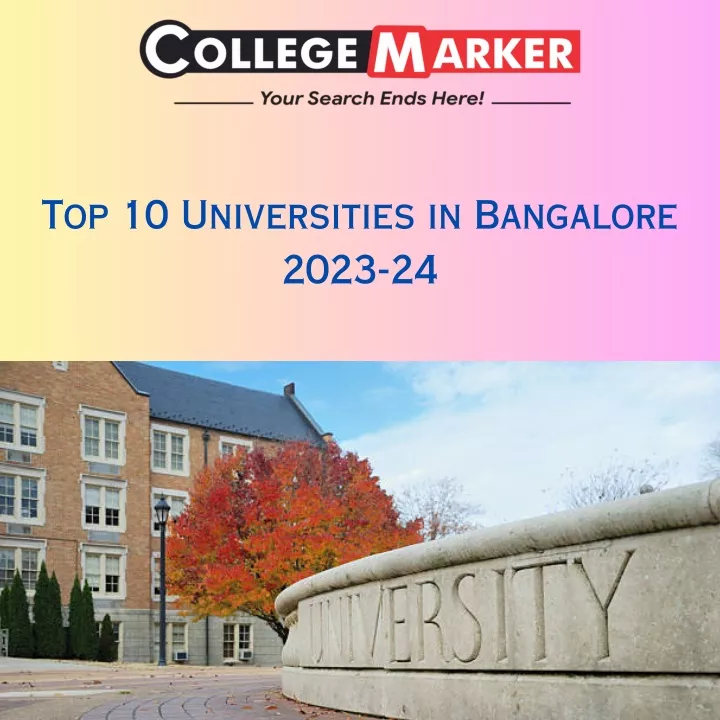 top 10 universities in bangalore 2023 24