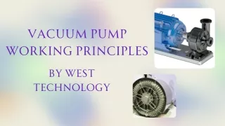 v ac uum pump wor ki n g pr i n ci p les