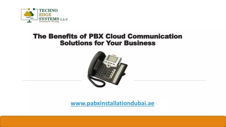 the benefits of pbx cloud communication solutions for your business