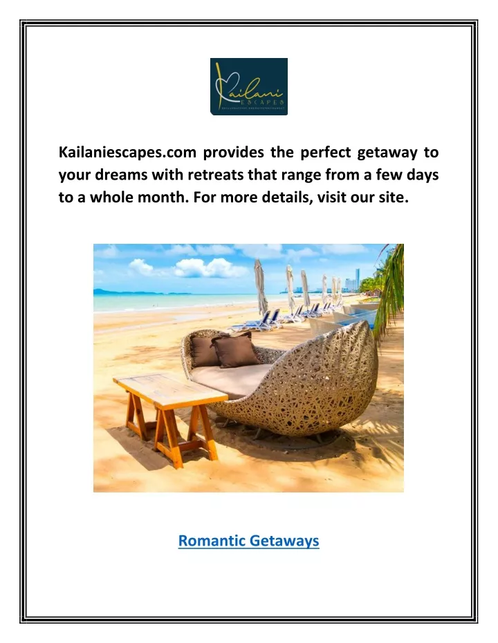 kailaniescapes com provides the perfect getaway