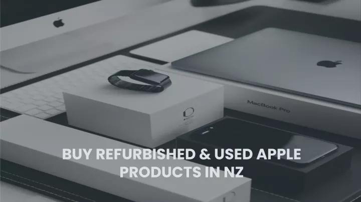 buy refurbished used apple products in nz