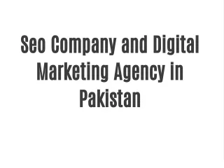 Seo Company and Digital Marketing Agency in Pakistan