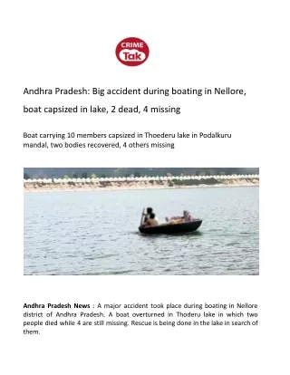 Andhra Pradesh_ Big accident during boating in Nellore, boat capsized in lake, 2 dead, 4 missing.docx
