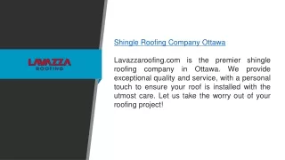 Shingle Roofing Company Ottawa Lavazzaroofing.com