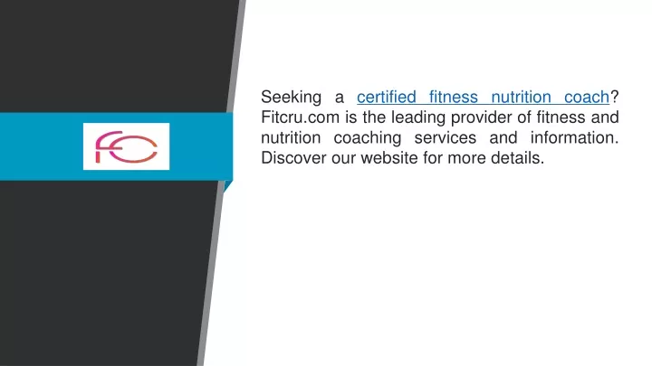 seeking a certified fitness nutrition coach