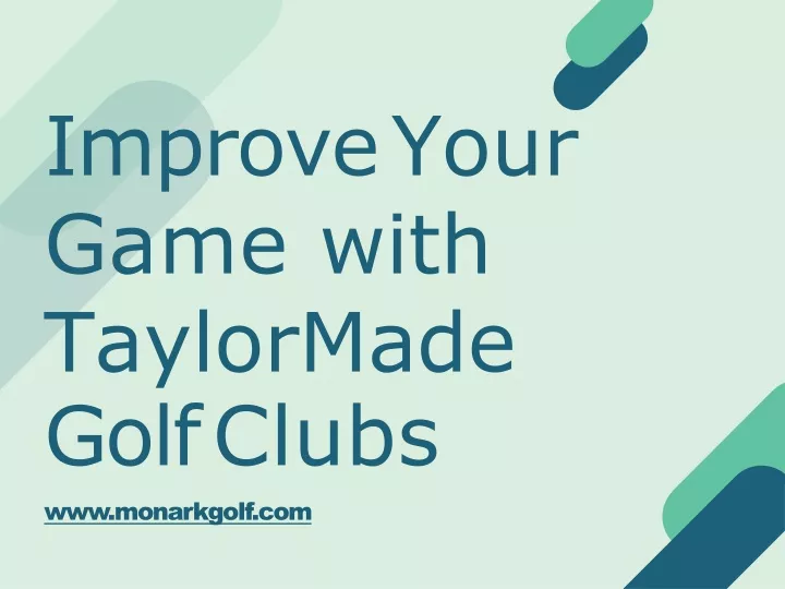 improve your game with taylormade