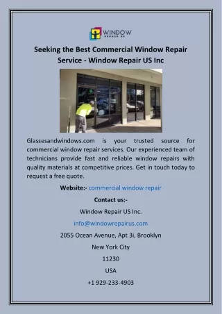 Seeking the Best Commercial Window Repair Service - Window Repair US Inc