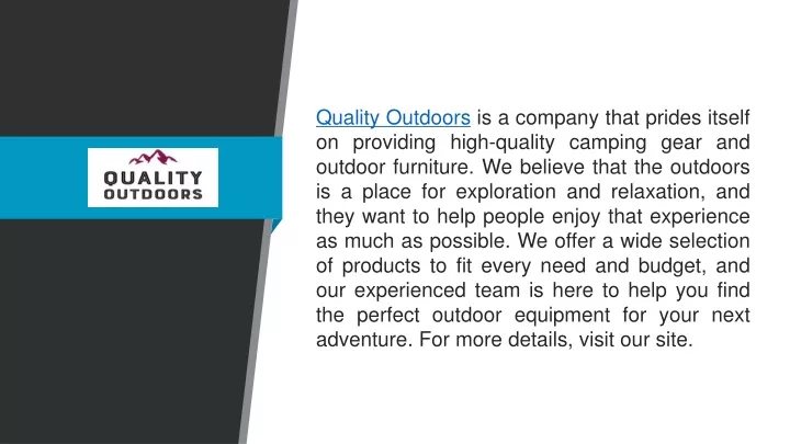 quality outdoors is a company that prides itself