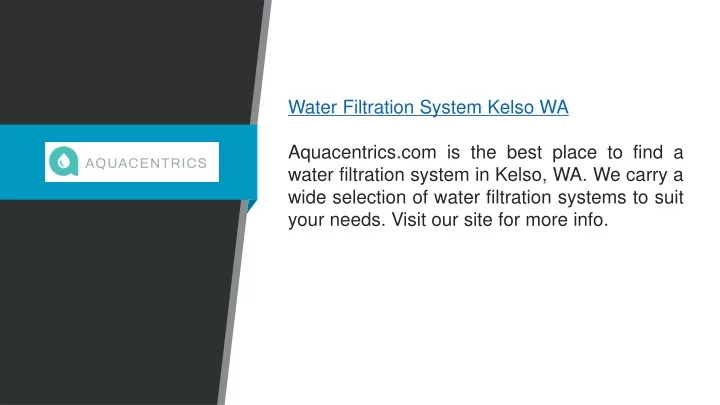 water filtration system kelso wa aquacentrics