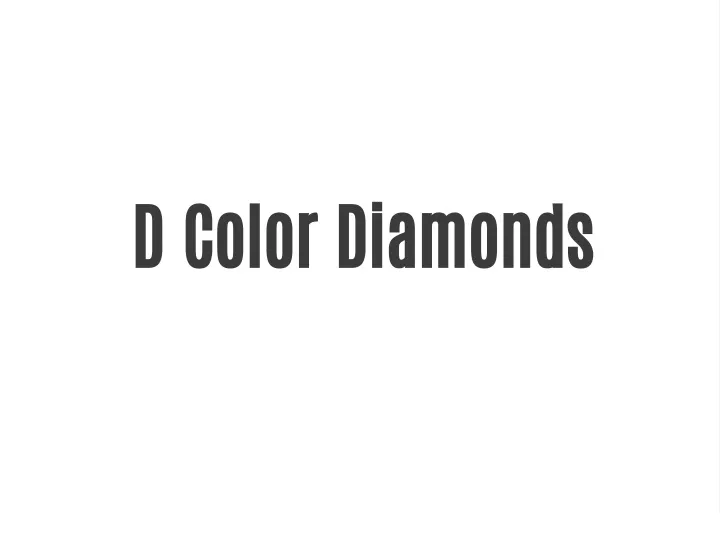 d color diamonds