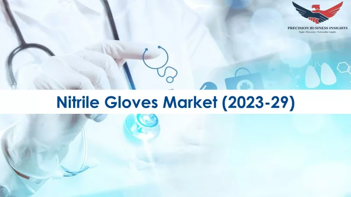 nitrile gloves market 2023 29