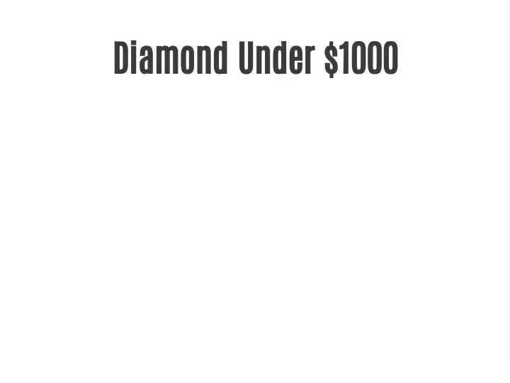 diamond under 1000