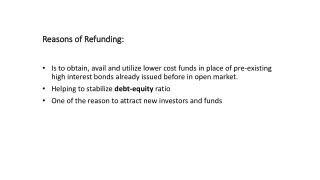 Reasons of Refunding