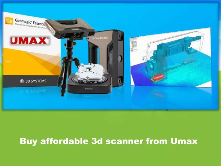 buy affordable 3d scanner from umax