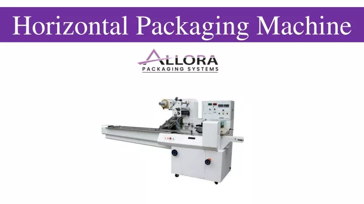 horizontal packaging machine