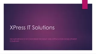 The Importance of Choosing the Right Web Application Development Company