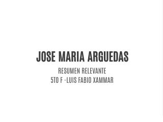jose maria arguedas resumen relevante 5to f luis