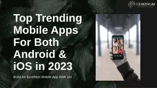 top trending mobile apps for both android
