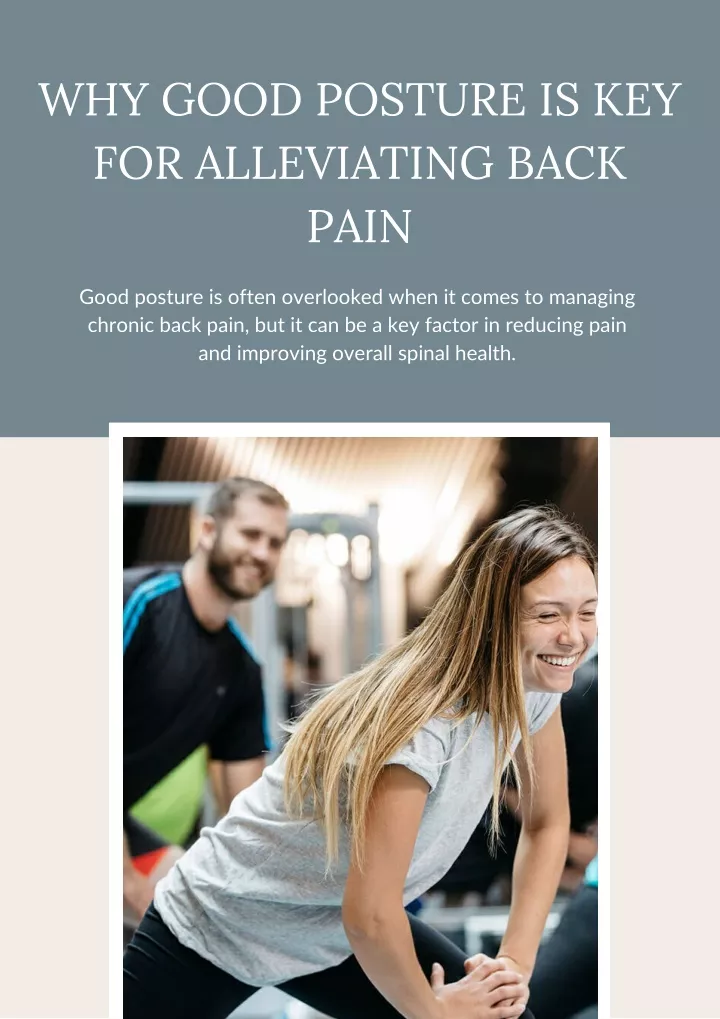 why good posture is key for alleviating back pain