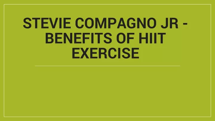 stevie compagno jr benefits of hiit exercise