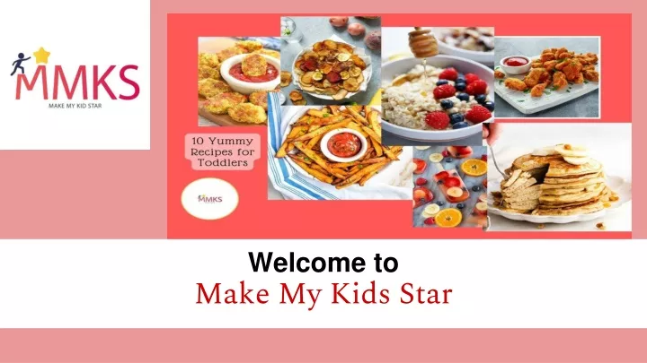 welcome to make my kids star