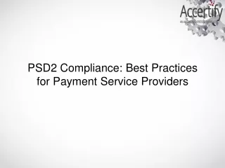 PSD2 Compliance Best Practices for Payment Service Providers