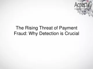 The Rising Threat of Payment Fraud Why Detection is Crucial