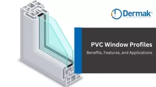PVC Window Profiles Benefits, Features, and Applications