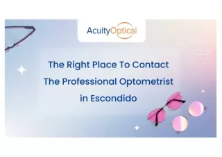 Acuity Optical- The Right Place To Contact The Professional Optometrist in Escon