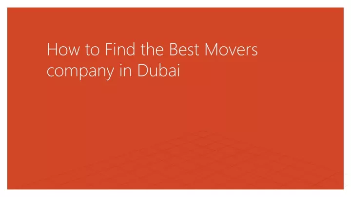 how to find the best movers company in dubai