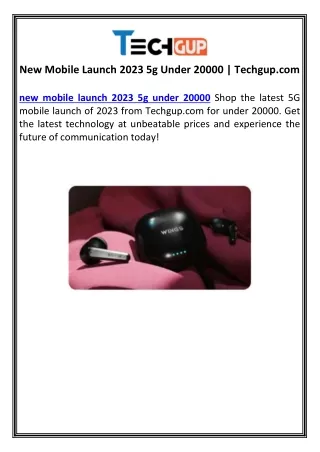 New Mobile Launch 2023 5g Under 20000 | Techgup.com