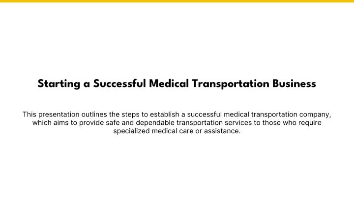 starting a successful medical transportation