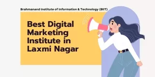 Best Digital Marketing Institute Laxmi Nagar