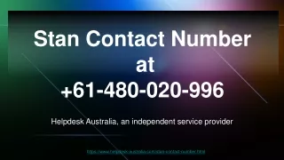 Facing any issues with stan phone number Australia? Call  61-480-020-996.
