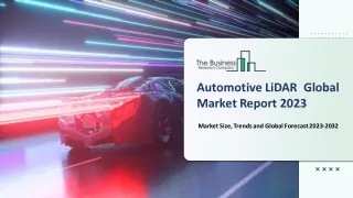 Automotive LiDAR Market Size, Trends and Global Forecast To 2032