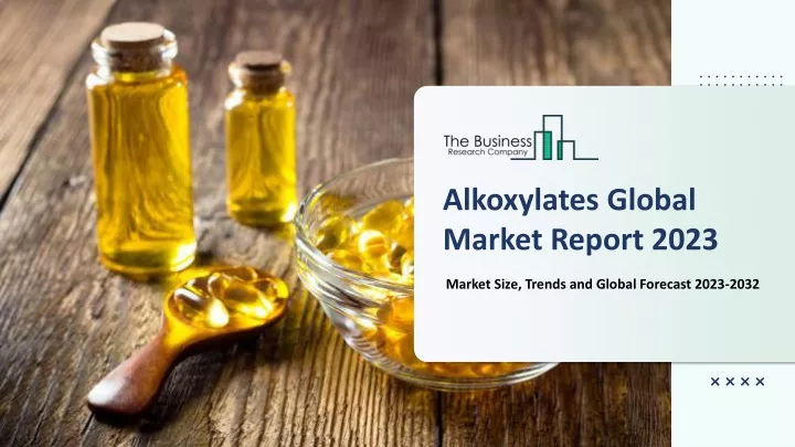 alkoxylates global market report 2023