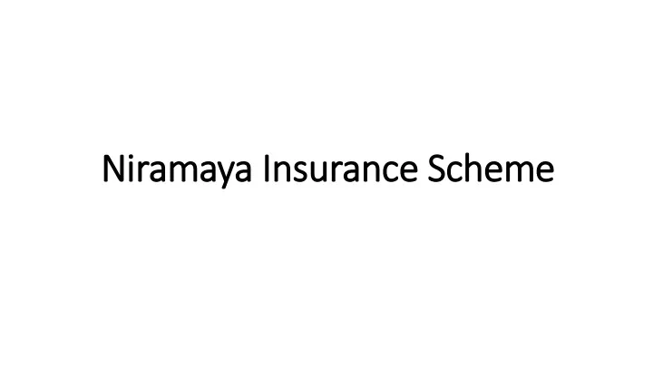 niramaya insurance scheme