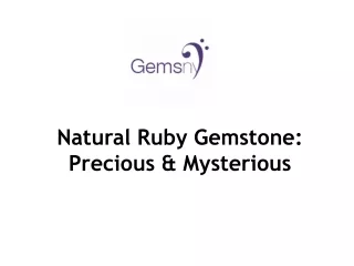 natural ruby gemstone precious mysterious