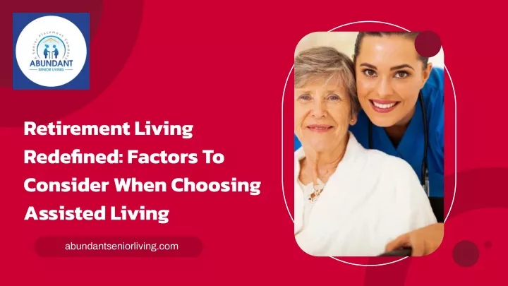 retirement living redefined factors to consider